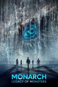 Monarch: Legacy of Monsters Season 2 (Complete) | TV Series