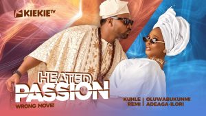 Heated Passion (2025) – Nollywood Movie