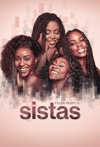Tyler Perry’s Sistas Season 10 (Complete) | TV Series