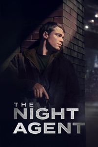 The Night Agent Season 3 (Complete) | TV Series